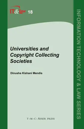Mendis | Universities and Copyright Collecting Societies | Buch | 978-90-6704-298-7 | sack.de