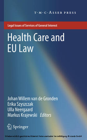 van de Gronden / Szyszczak / Neergaard | Health Care and EU Law | E-Book | sack.de
