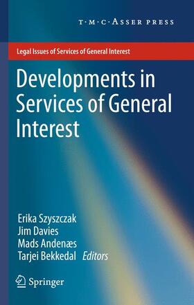 Szyszczak / Bekkedal / Davies | Developments in Services of General Interest | Buch | 978-90-6704-733-3 | sack.de