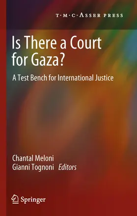 Meloni / Tognoni | Is There a Court for Gaza? | Buch | 978-90-6704-819-4 | www.sack.de