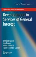 Szyszczak / Bekkedal / Davies |  Developments in Services of General Interest | Buch |  Sack Fachmedien
