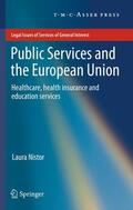 Nistor |  Public Services and the European Union | Buch |  Sack Fachmedien