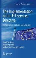 Stelkens / Mirschberger / Weiß |  The Implementation of the EU Services Directive | Buch |  Sack Fachmedien