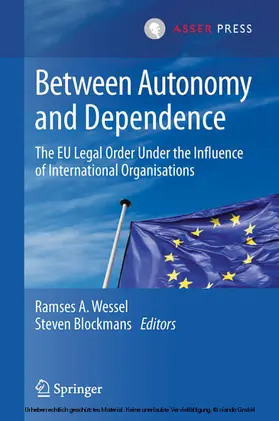 Wessel / Blockmans |  Between Autonomy and Dependence | eBook | Sack Fachmedien