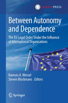 Wessel / Blockmans | Between Autonomy and Dependence | E-Book | sack.de