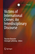 Bonacker / Safferling / (LSE) |  Victims of International Crimes: An Interdisciplinary Discourse | eBook | Sack Fachmedien