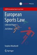 Weatherill |  European Sports Law | Buch |  Sack Fachmedien