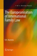 Baarsma |  The Europeanisation of International Family Law | Buch |  Sack Fachmedien