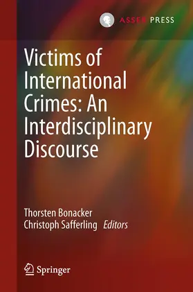 Safferling / Bonacker |  Victims of International Crimes: An Interdisciplinary Discourse | Buch |  Sack Fachmedien