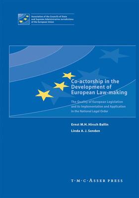 Senden / Hirsch Ballin | Co-actorship in the Development of European Law-Making | Buch | 978-90-6704-984-9 | sack.de
