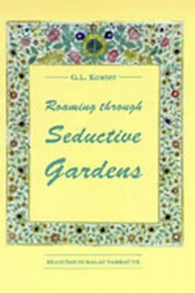 Koster |  Roaming through Seductive Gardens | Buch |  Sack Fachmedien