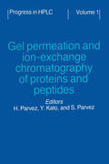 Kato / Parvez |  Gel Permeation and Ion-Exchange Chromatography of Proteins and Peptides | Buch |  Sack Fachmedien