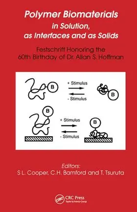 Cooper / Bamford / Tsuruta |  Polymer Biomaterials in Solution, as Interfaces and as Solids | Buch |  Sack Fachmedien