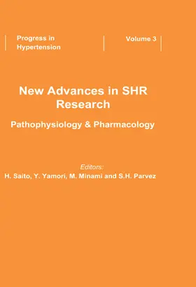 Mikhailov / Saito / Yamori |  New Advances in SHR Research - Pathophysiology & Pharmacology | Buch |  Sack Fachmedien