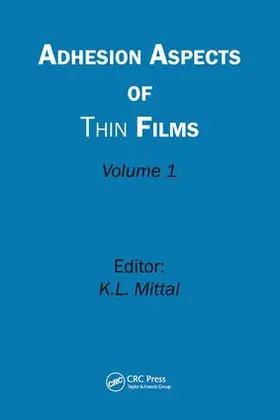 Mittal | Adhesion Aspects of Thin Films, Volume 1 | Buch | 978-90-6764-338-2 | www.sack.de