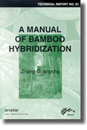 Guangchu |  A Manual of Bamboo Hybridization | Buch |  Sack Fachmedien