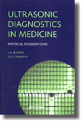 Bulavin / Zabashta |  Ultrasonic Diagnostics in Medicine | Buch |  Sack Fachmedien