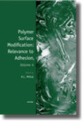 Mittal |  Polymer Surface Modification: Relevance to Adhesion, Volume 4 | Buch |  Sack Fachmedien