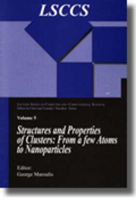 Maroulis |  Structure and Properties of Clusters: from a few Atoms to Nanoparticles | Buch |  Sack Fachmedien
