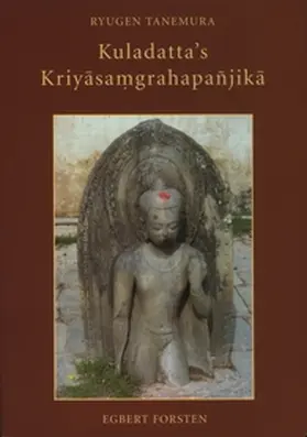 Tanemura |  Kuladatta's Kriy&#257;sa&#7747;grahapañjik&#257; | Buch |  Sack Fachmedien