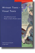 Formanek / Linhart |  Written Texts - Visual Texts: Woodblock-Printed Media in Early Modern Japan | Buch |  Sack Fachmedien