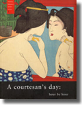 A Courtesan's Day: Hour by Hour | Buch | 978-90-74822-59-6 | sack.de