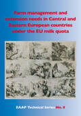Kuipers / Klopcic / Svitojus |  Farm Management and Extension Needs in Central and Eastern European Countries Under the EU Milk Quota System | Buch |  Sack Fachmedien