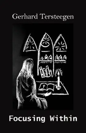Tersteegen / Convent |  Focusing Within | eBook | Sack Fachmedien