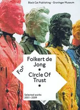 van der Zijpp / Honold / Amy |  Folkert de Jong. Circle of Trust | Buch |  Sack Fachmedien