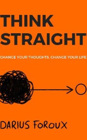 Foroux |  THINK STRAIGHT | eBook | Sack Fachmedien