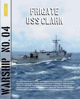Zinderen-Bakker | Frigate USS Clark | Buch | 978-90-8616-194-2 | sack.de