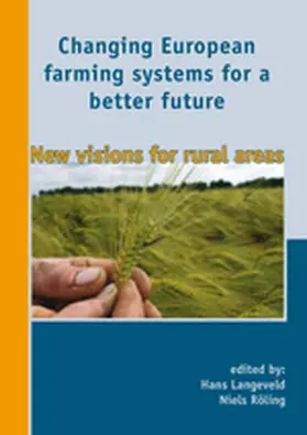 Langeveld / Röling |  Changing European farming systems for a better future | Buch |  Sack Fachmedien