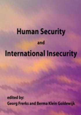 Frerks / Klein Goldewijk |  Human Security and International Insecurity | Buch |  Sack Fachmedien