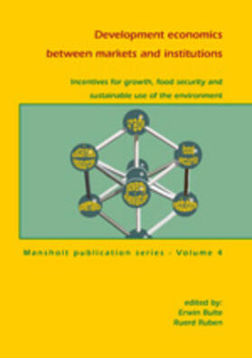 Bulte / Ruben |  Development Economics Between Markets and Institutions | Buch |  Sack Fachmedien