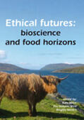 Millar / Hobson West / Nerlich |  Ethical Futures: Bioscience and Food Horizons | Buch |  Sack Fachmedien
