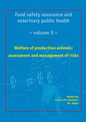 Smulders / Algers |  Welfare of Production Animals: Assessment and Management of Risks | Buch |  Sack Fachmedien