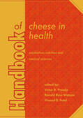 Preedy / Watson / Patel |  Handbook of Cheese in Health: Production, Nutrition and Medical Sciences | Buch |  Sack Fachmedien