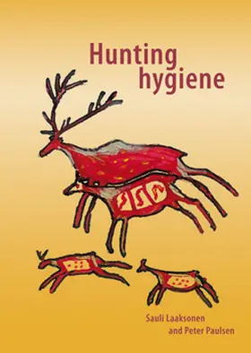 Laaksonen / Paulsen |  Hunting Hygiene | Buch |  Sack Fachmedien