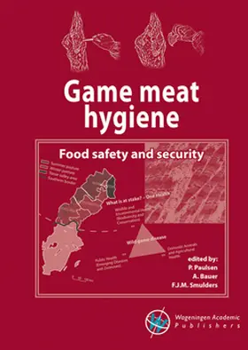 Paulsen / Bauer / Smulders |  Game Meat Hygiene | Buch |  Sack Fachmedien