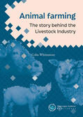 Whittemore |  Animal Farming: The Story Behind the Livestock Industry | Buch |  Sack Fachmedien