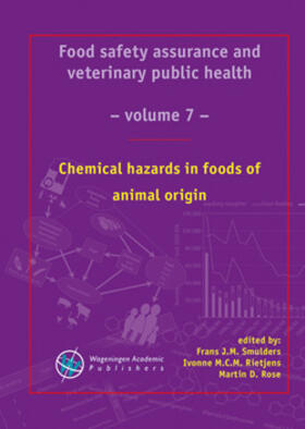 Smulders / Rietjens / Rose |  Chemical Hazards in Foods of Animal Origin | Buch |  Sack Fachmedien