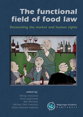 Urazbaeva / Szajkowska / Wernaart | The Functional Field of Food Law | Buch | 978-90-8686-334-1 | sack.de