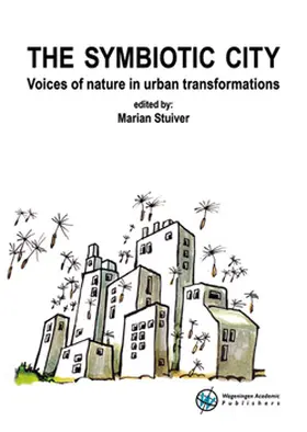 Stuiver |  The symbiotic city | Buch |  Sack Fachmedien