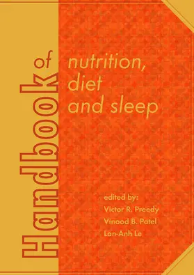 Preedy / Le / Patel | Handbook of nutrition, diet and sleep | E-Book | sack.de