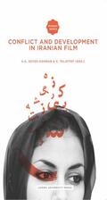 Seyed-Gohrab / Talattof |  Conflict and Development in Iranian Film | Buch |  Sack Fachmedien