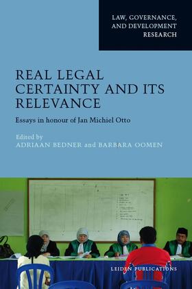 Bedner / Oomen | Real Legal Certainty and Its Relevance | Buch | 978-90-8728-315-5 | sack.de
