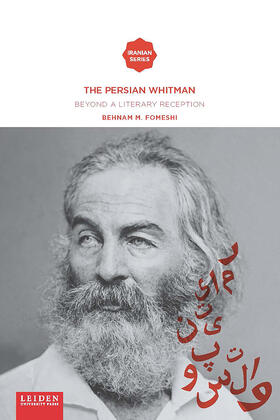 Fomeshi | The Persian Whitman: Beyond a Literary Reception | Buch | 978-90-8728-335-3 | sack.de