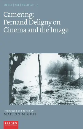 Miguel | Camering: Fernand Deligny on Cinema and the Image | Buch | 978-90-8728-384-1 | www.sack.de
