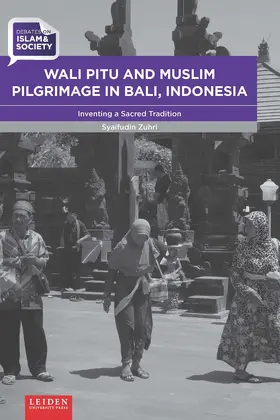 Zuhri |  Wali Pitu and Muslim Pilgrimage in Bali, Indonesia | Buch |  Sack Fachmedien