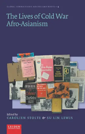 Stolte / Lewis |  The Lives of Cold War Afro-Asianism | Buch |  Sack Fachmedien